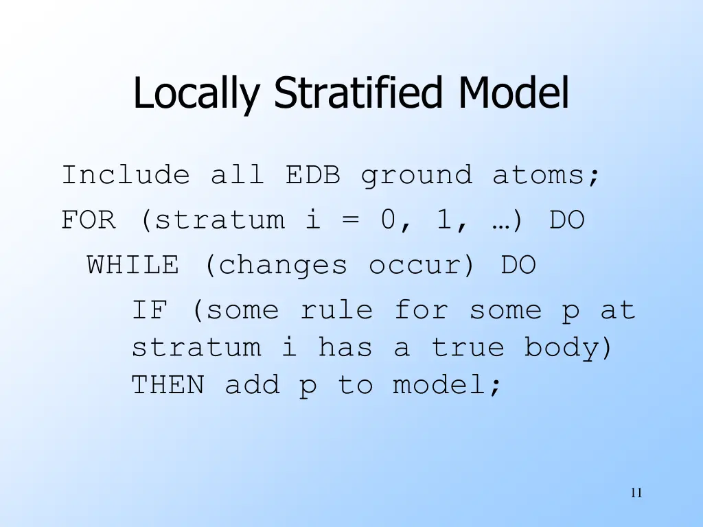 locally stratified model