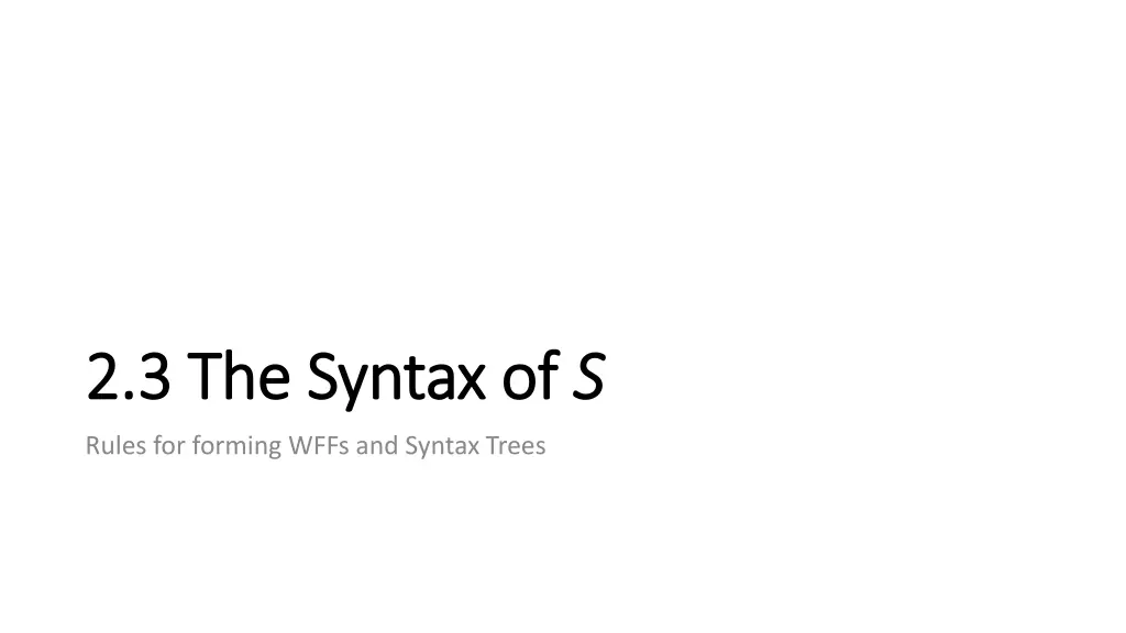 2 3 the syntax of 2 3 the syntax of s s