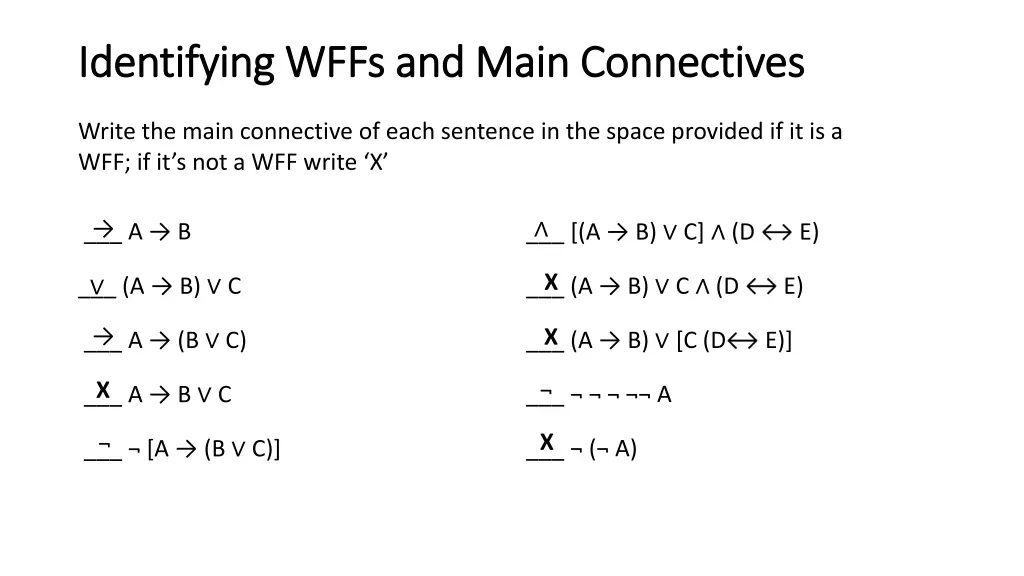 identifying wffs and main connectives identifying