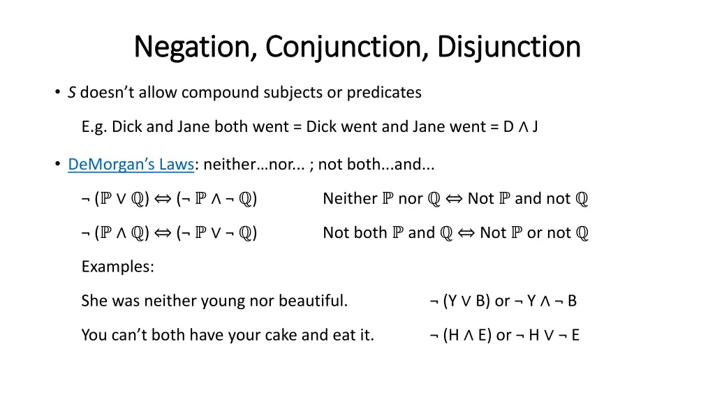 negation conjunction disjunction negation