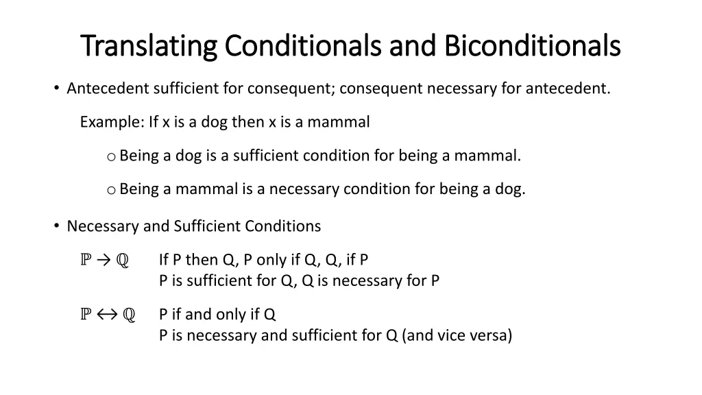 translating conditionals and biconditionals 1