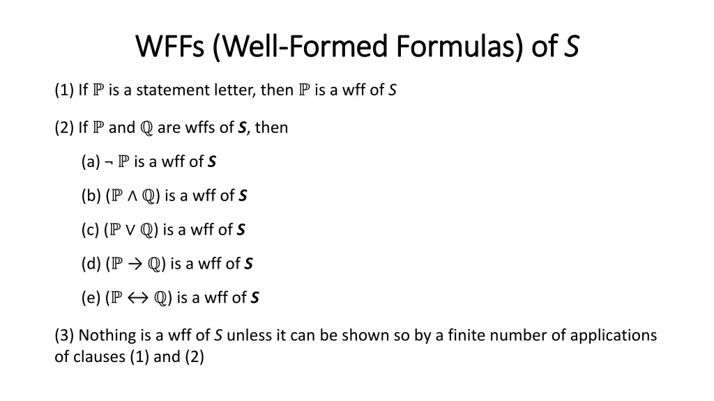 wffs well wffs well formed formulas of formed