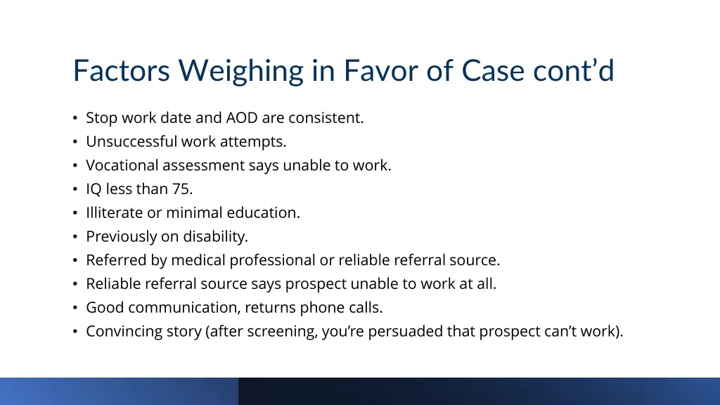 factors weighing in favor of case cont d