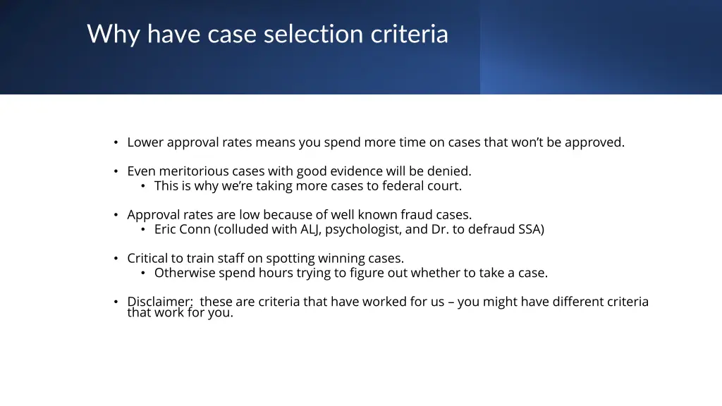 why have case selection criteria