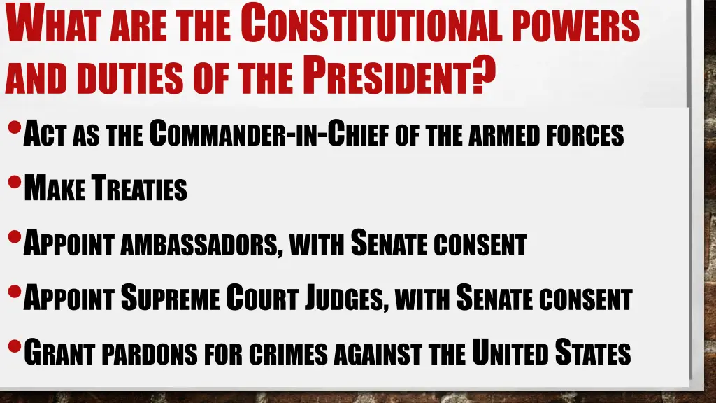 w hat are the c onstitutional powers and duties