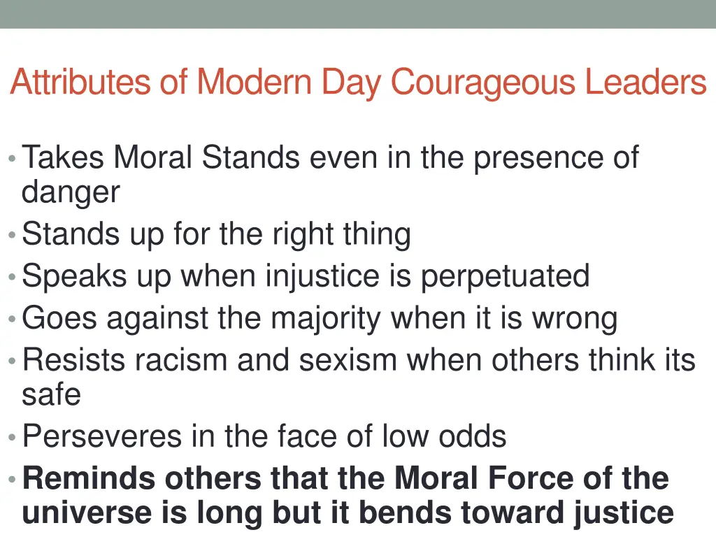 attributes of modern day courageous leaders