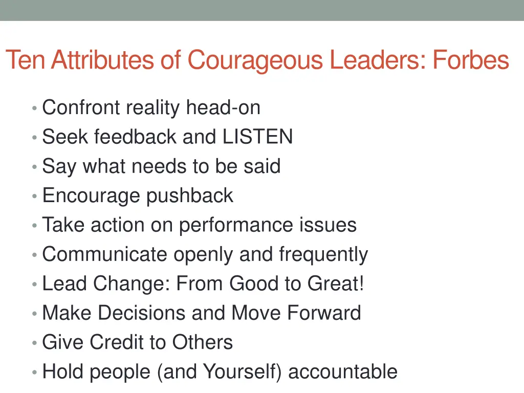 ten attributes of courageous leaders forbes