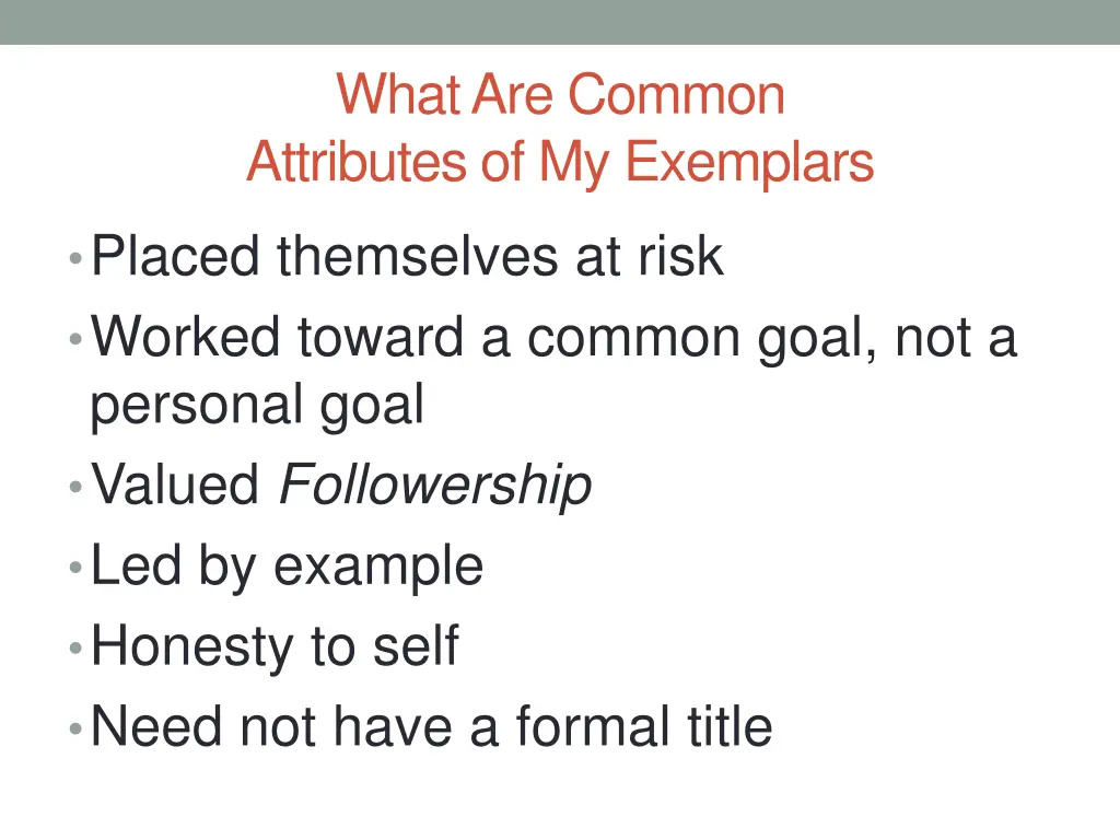 what are common attributes of my exemplars