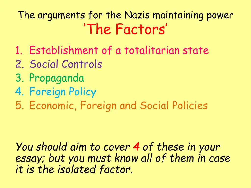 the arguments for the nazis maintaining power