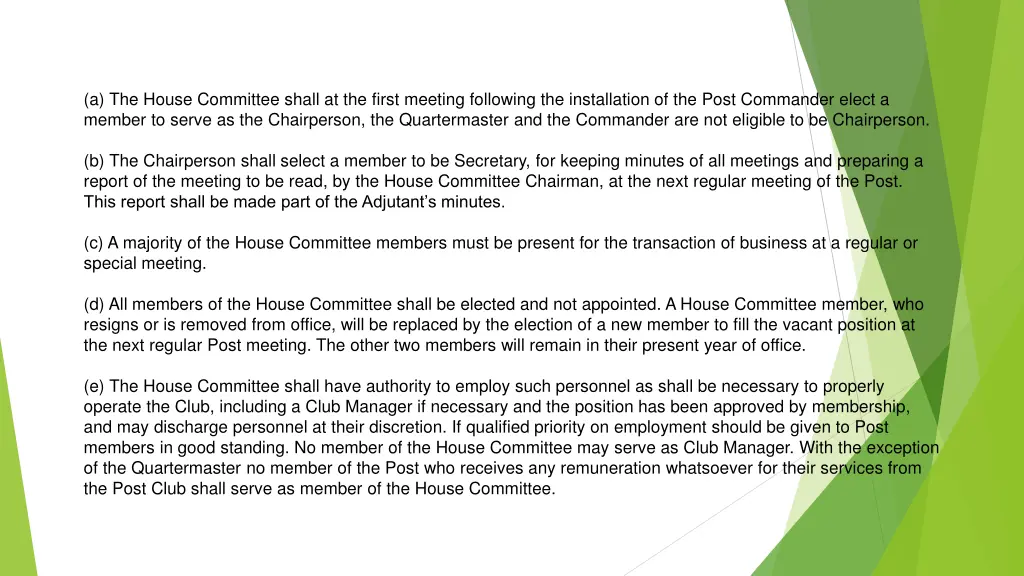 a the house committee shall at the first meeting