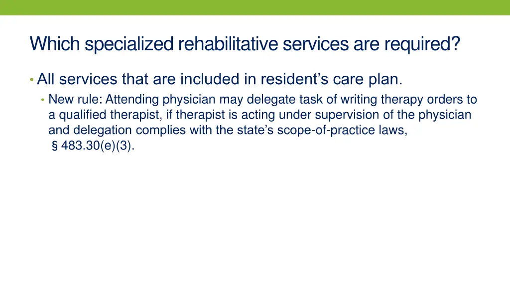 which specialized rehabilitative services