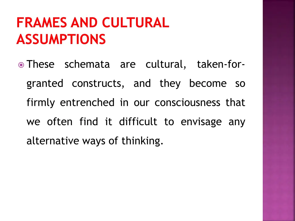 frames and cultural assumptions