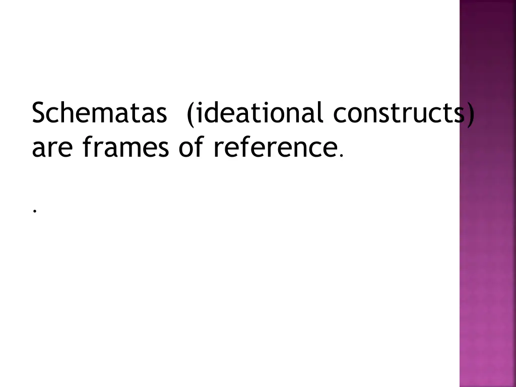 schematas ideational constructs are frames