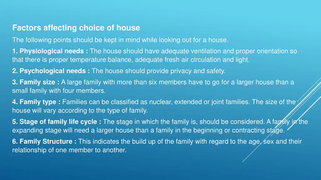 factors affecting choice of house