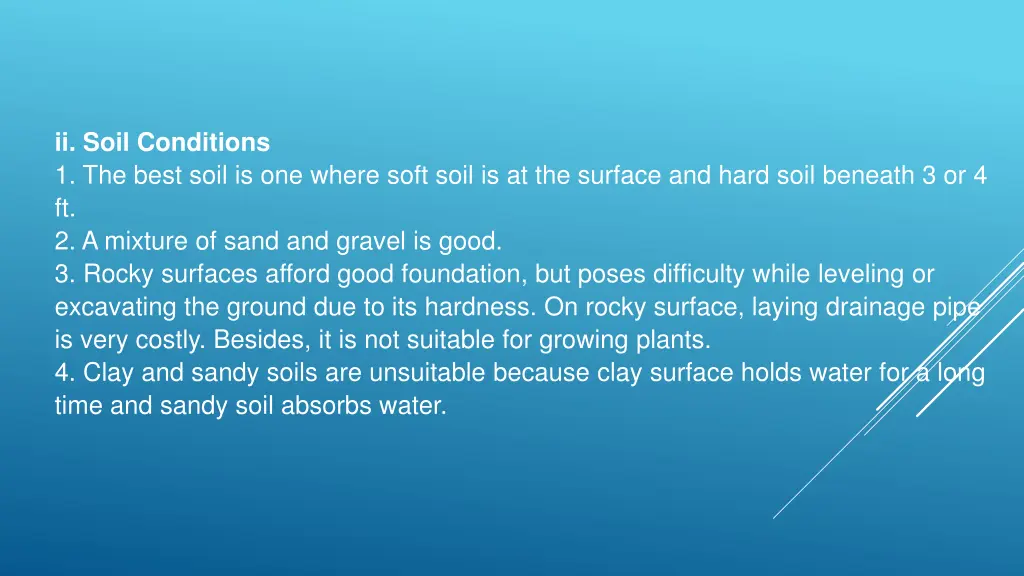 ii soil conditions 1 the best soil is one where