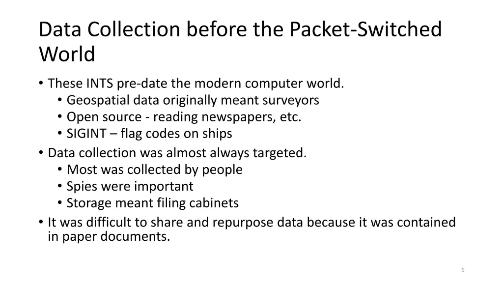 data collection before the packet switched world