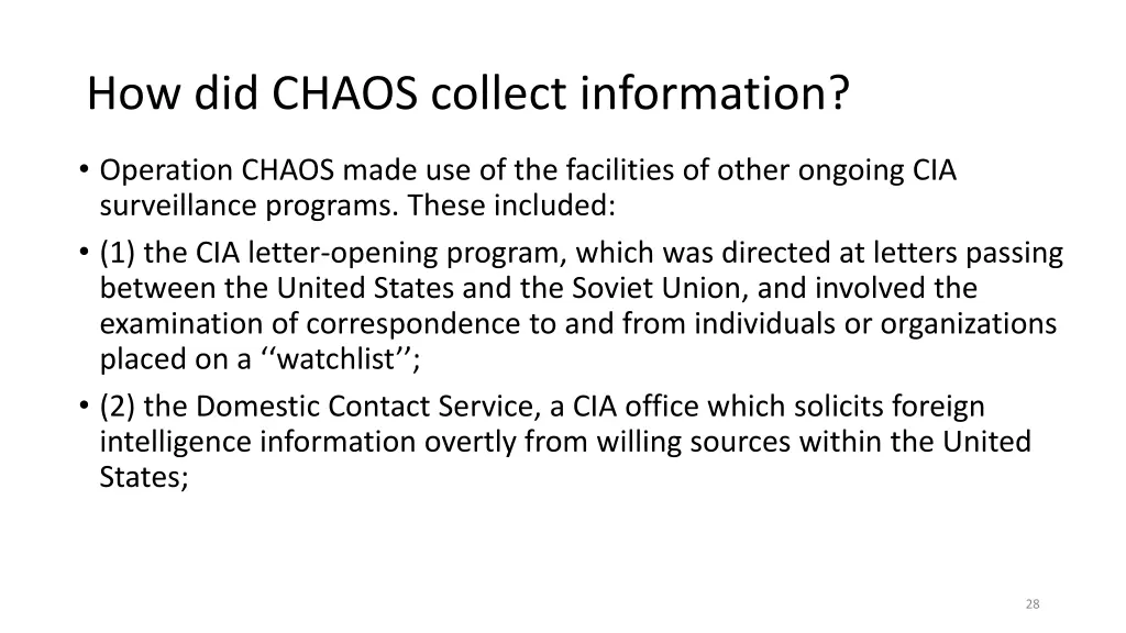 how did chaos collect information