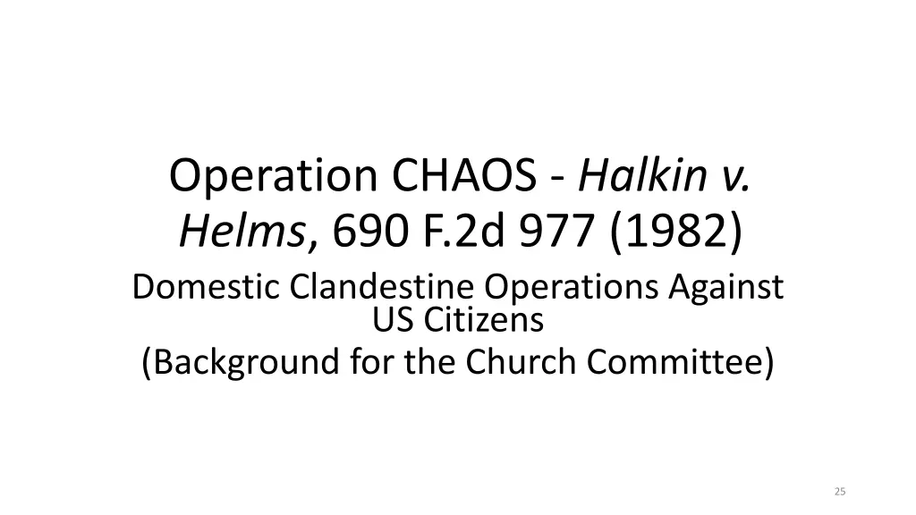 operation chaos halkin v helms 690 f 2d 977 1982