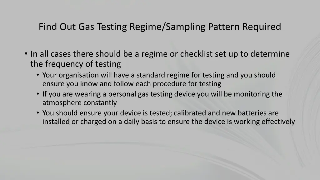 find out gas testing regime sampling pattern