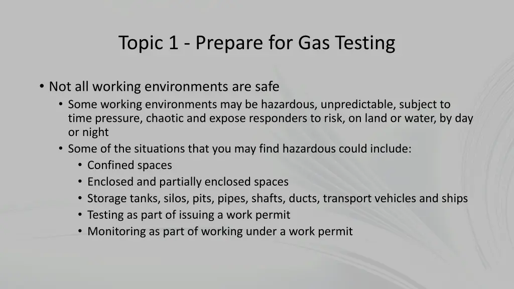 topic 1 prepare for gas testing