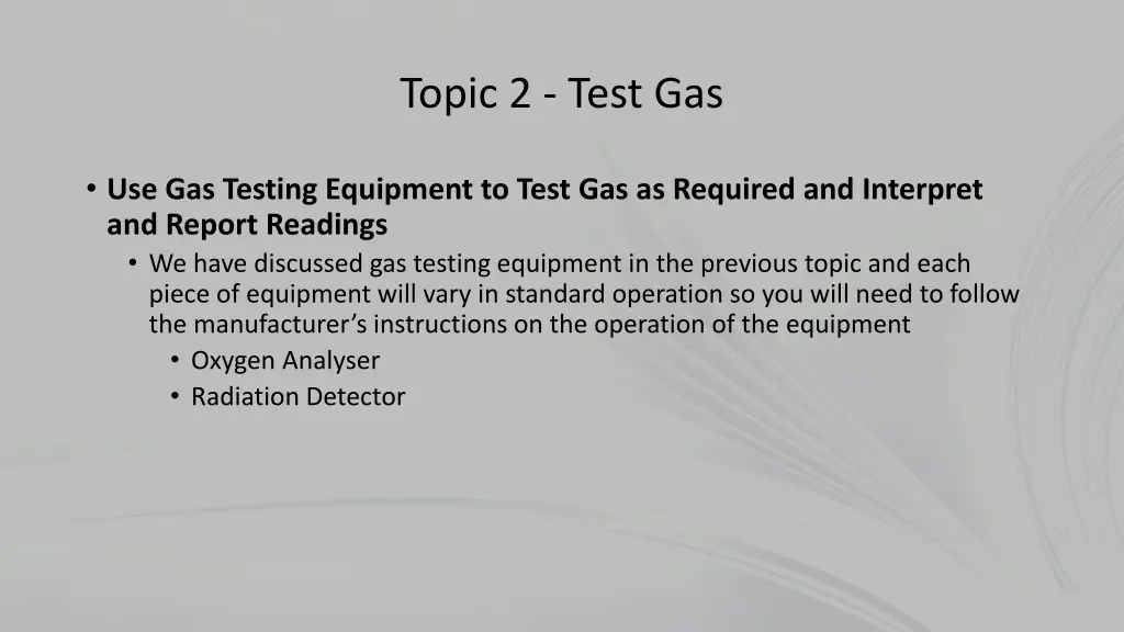 topic 2 test gas