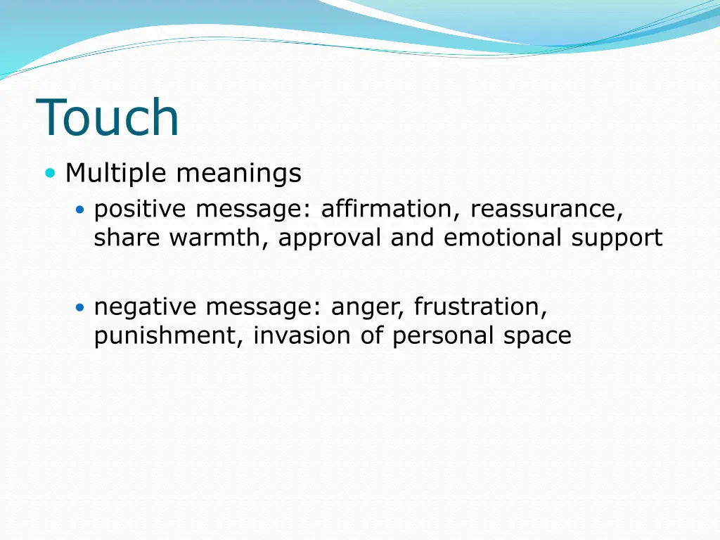 touch multiple meanings positive message