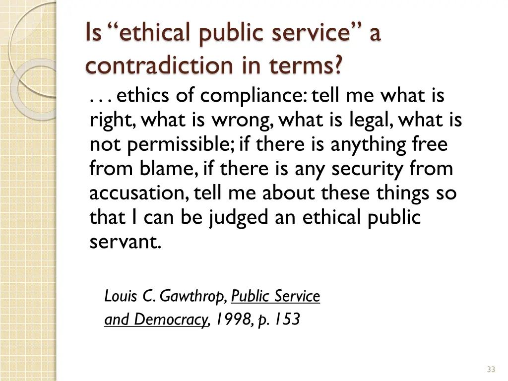 is ethical public service a contradiction