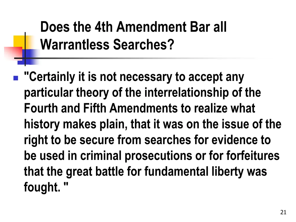 does the 4th amendment bar all warrantless