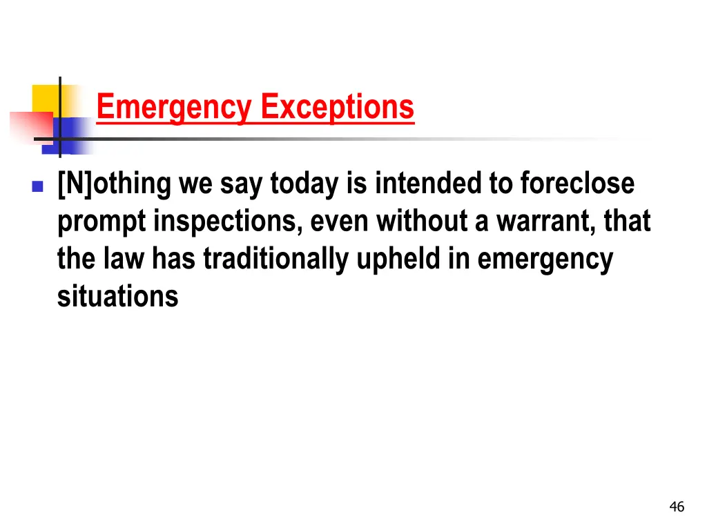 emergency exceptions