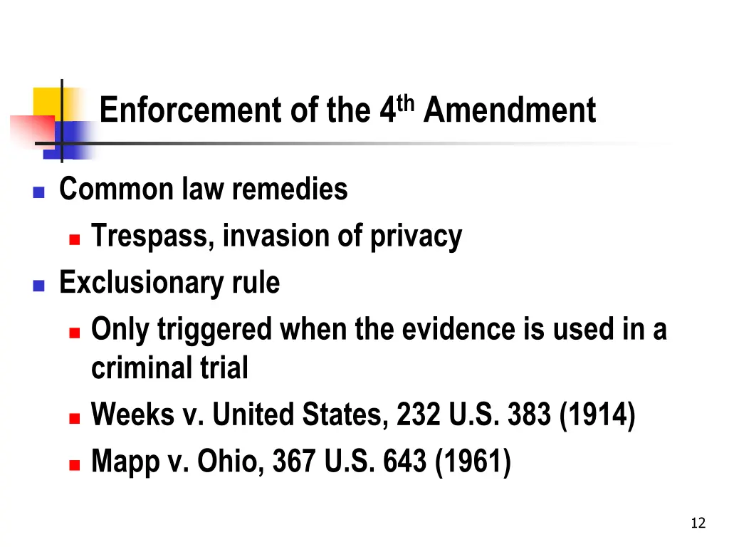 enforcement of the 4 th amendment