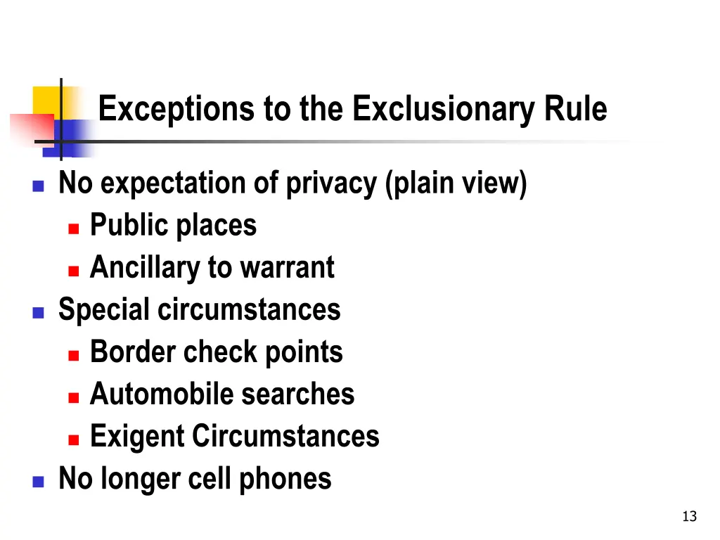 exceptions to the exclusionary rule