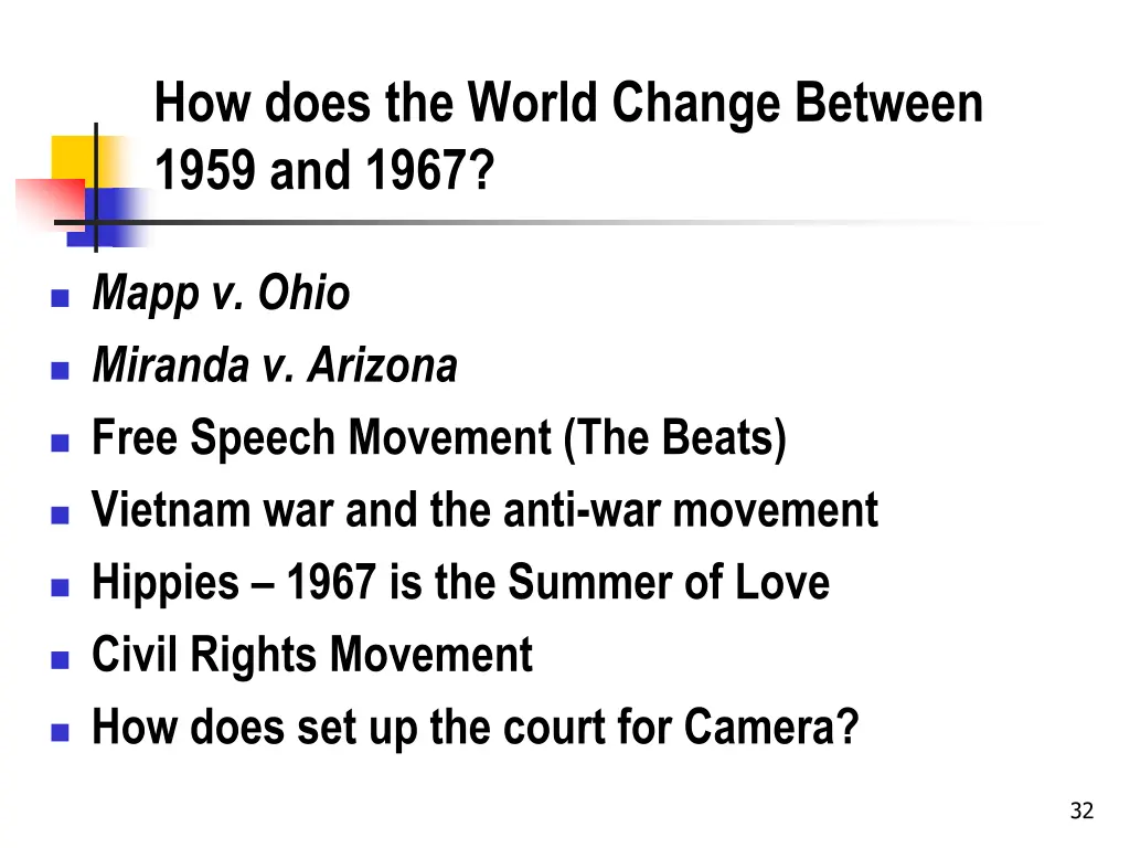 how does the world change between 1959 and 1967