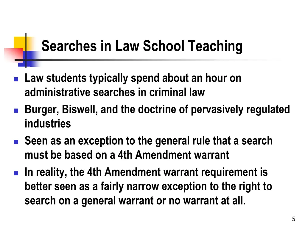 searches in law school teaching