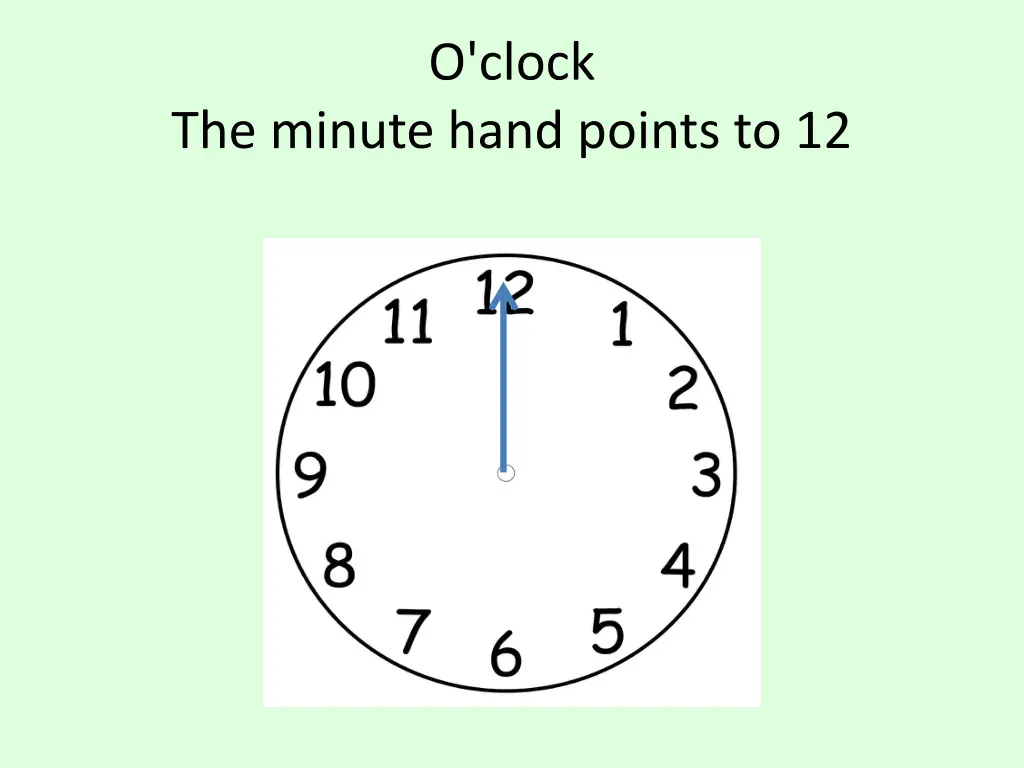 o clock