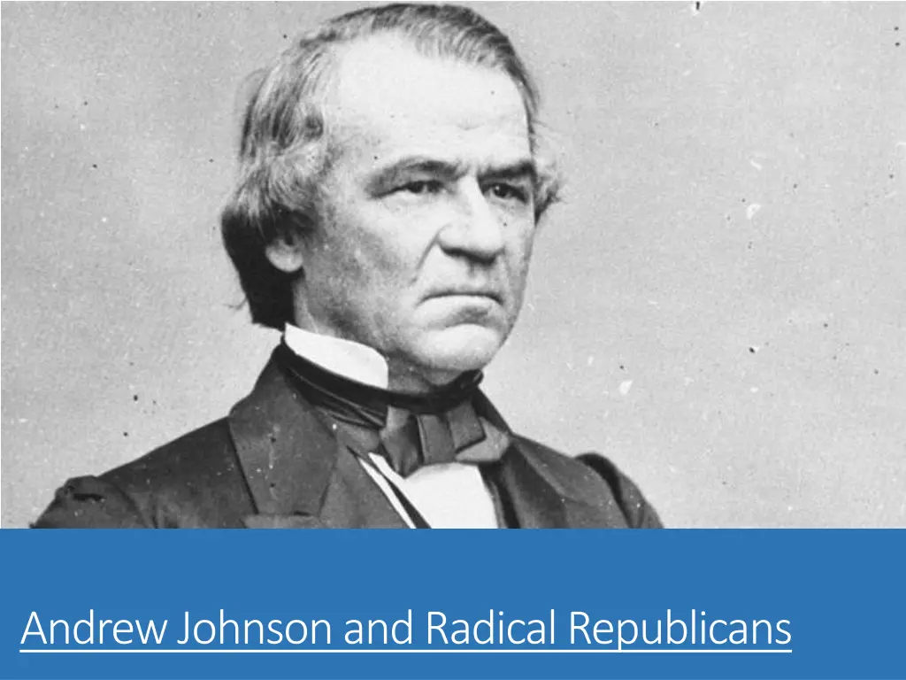 andrew johnson and radical republicans