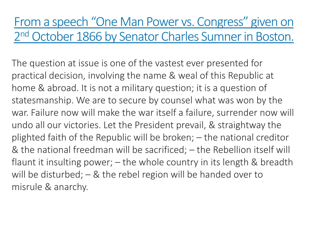 from a speech one man power vs congress given