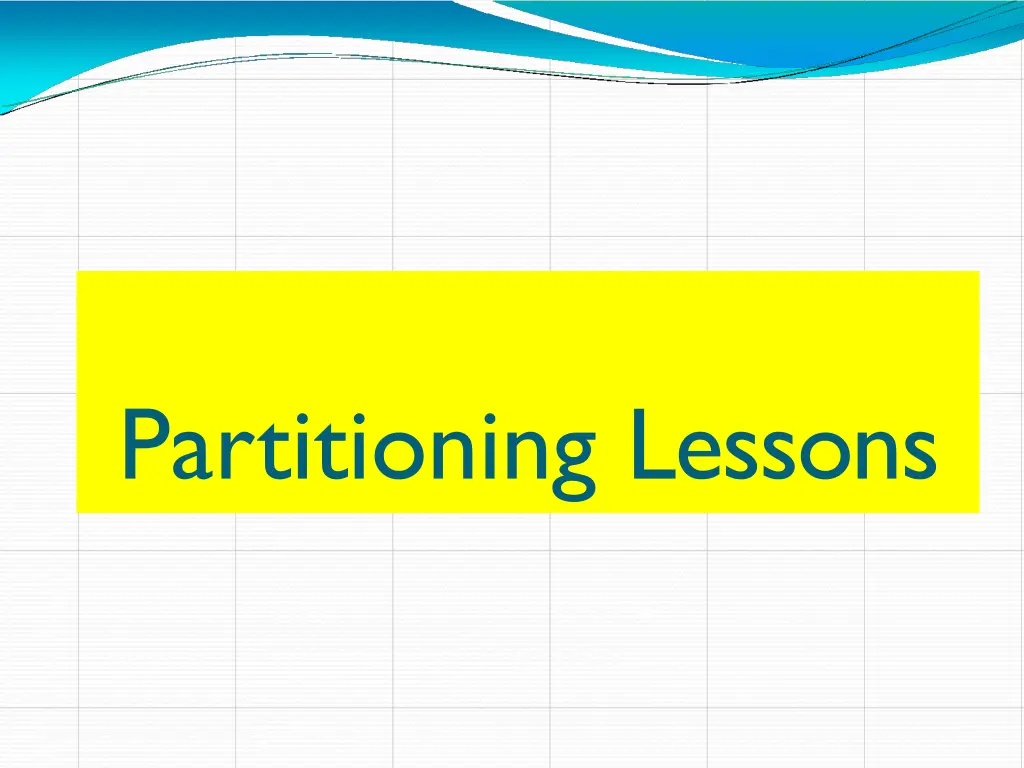 partitioning lessons