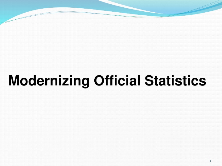 modernizing official statistics