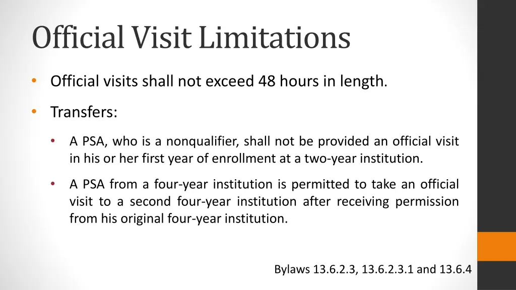 official visit limitations