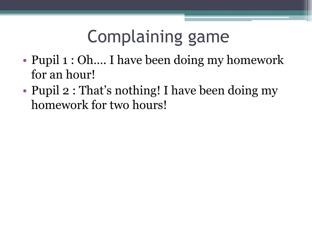 complaining game