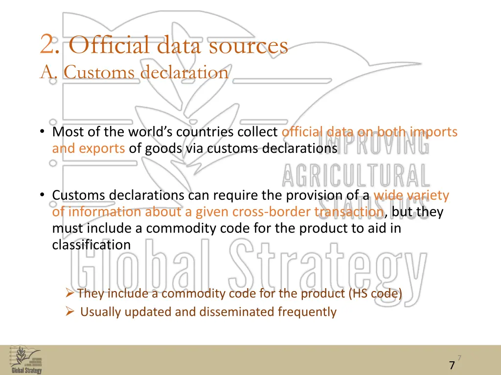 2 official data sources a customs declaration