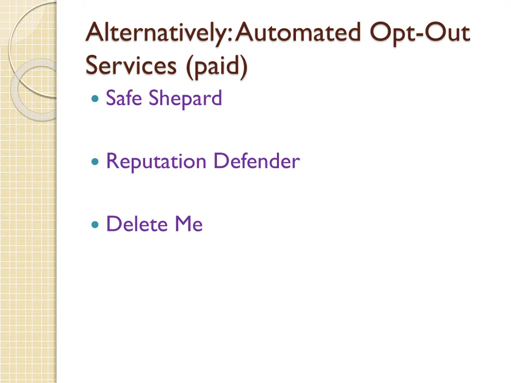 alternatively automated opt out services paid