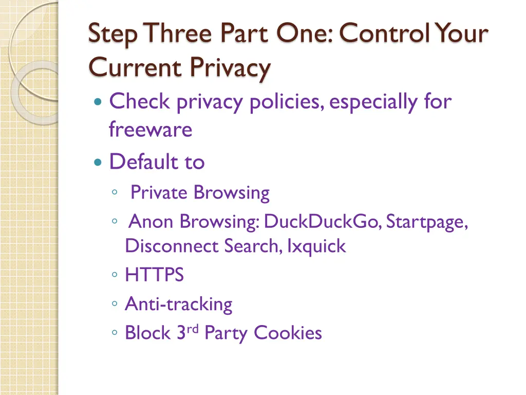 step three part one control your current privacy