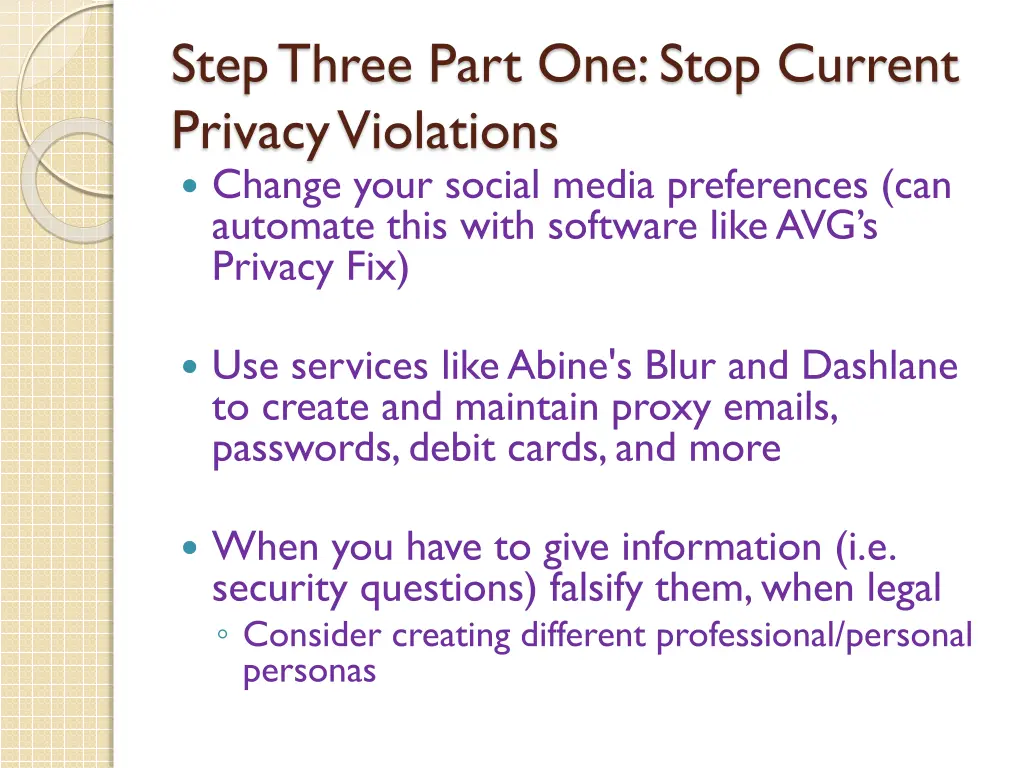 step three part one stop current privacy