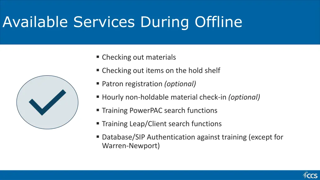 available services during offline