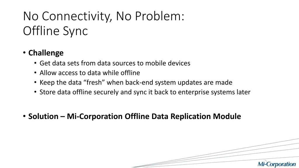 no connectivity no problem offline sync