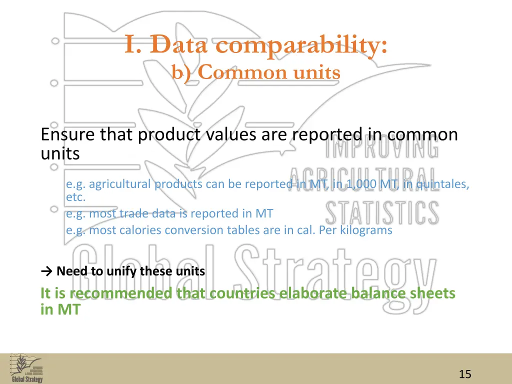 i data comparability b common units