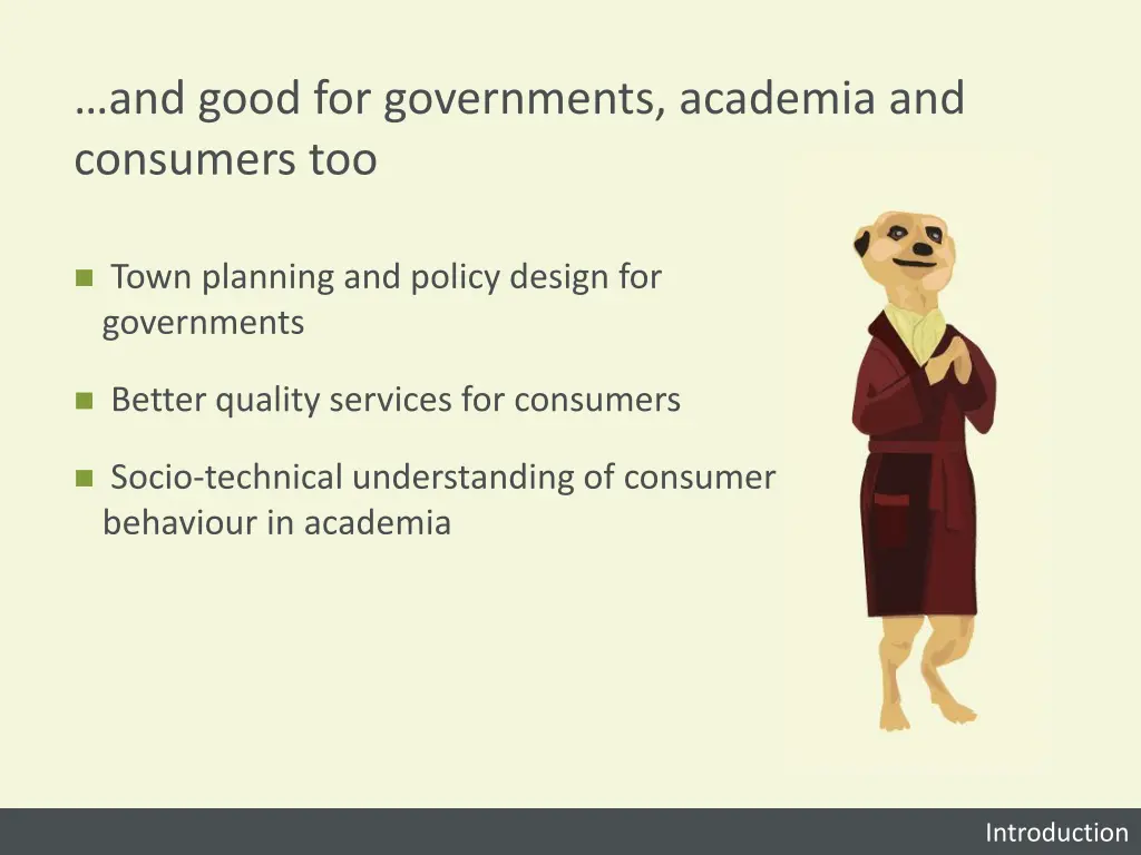 and good for governments academia and consumers