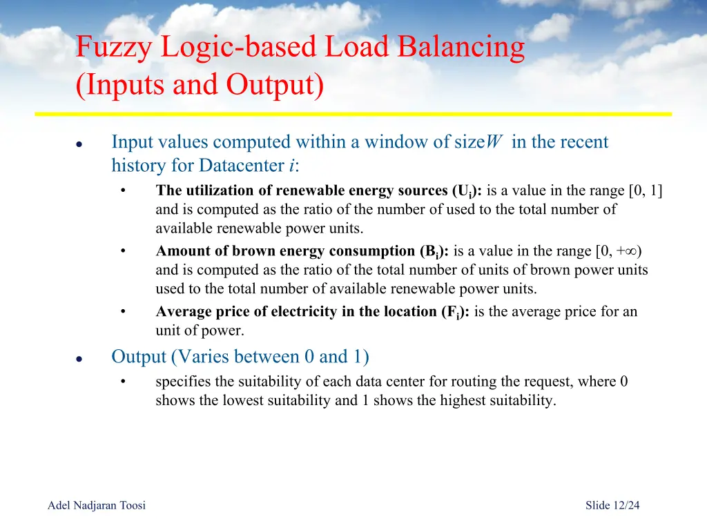 fuzzy logic based load balancing inputs and output