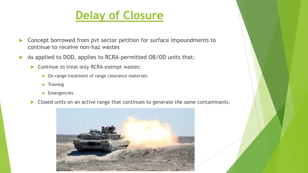 delay of closure